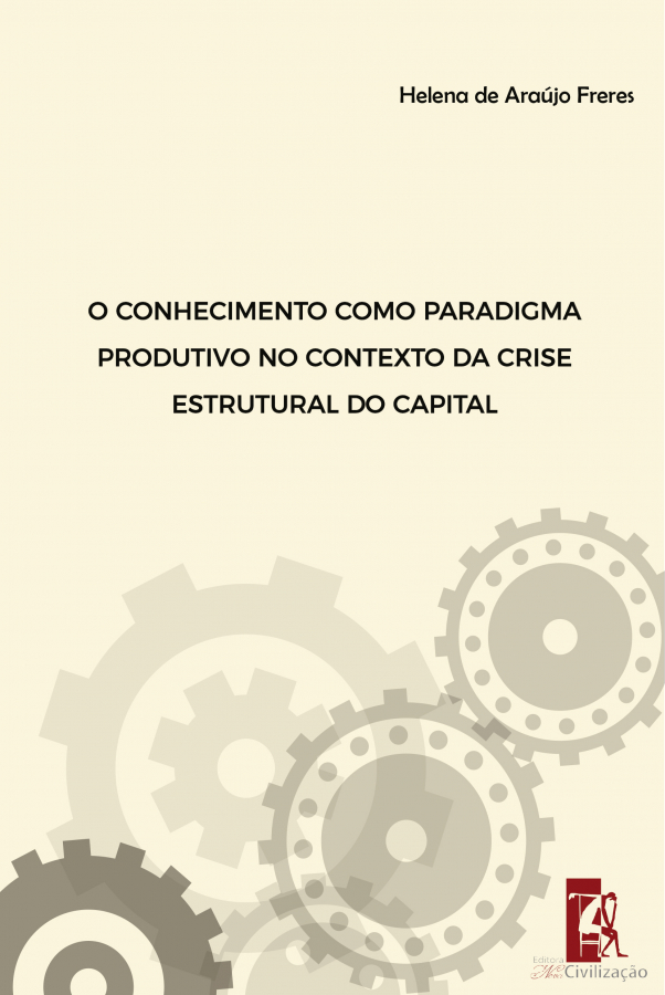O conhecimento como paradigma produtivo no contexto da crise estrutural do capital