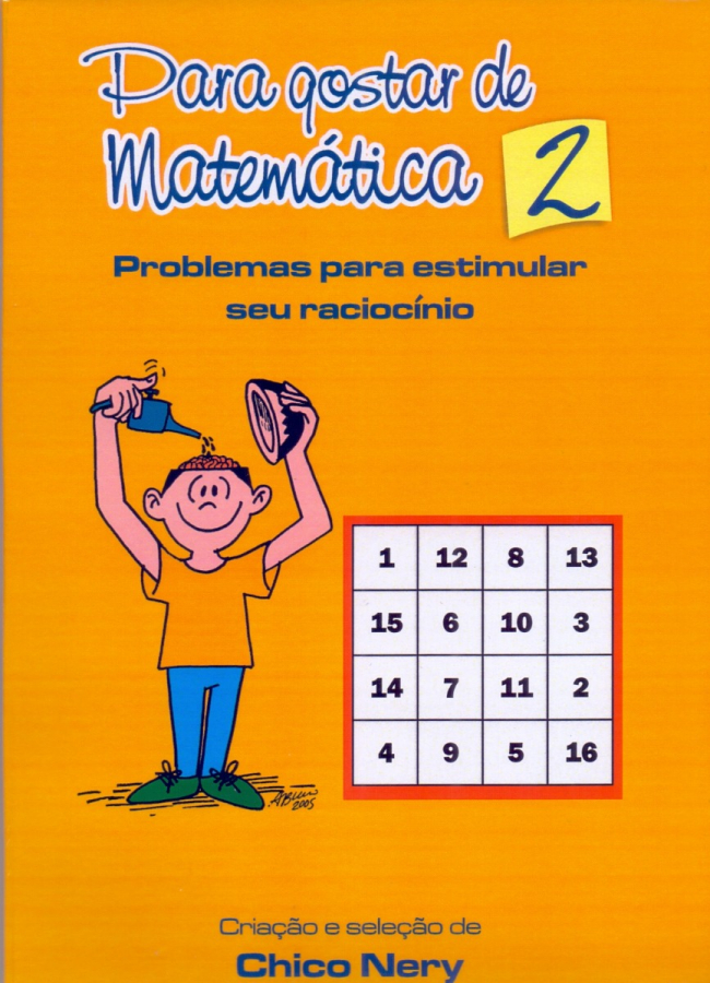 Para Gostar de Matemática Problemas para estimular seu raciocínio volume 2 - Chico Nery
