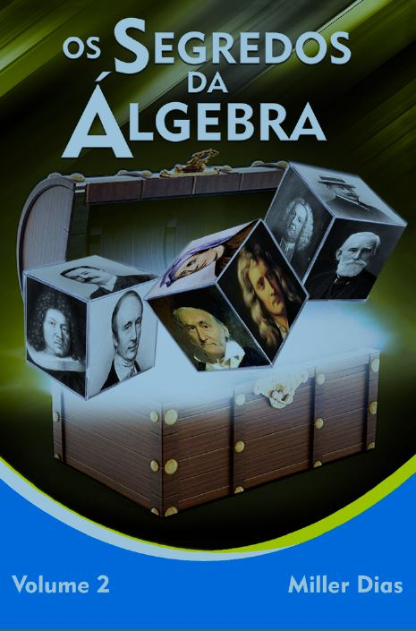 Os Segredos da Álgebra para IME ITA Olimpíadas Volume 02