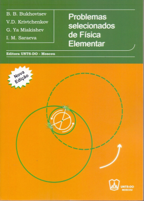 Saraeva – Problemas Selecionados de Física Elementar (MIR MOSCOU - Com as resoluções!)
