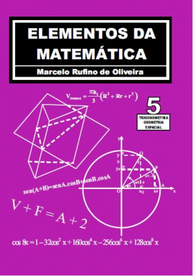 Elementos da Matemática volume 5 - Trigonometria e Geometria Espacial
