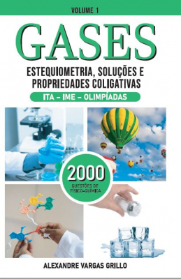 Gases, estequiometria, soluções e propriedades coligativas ITA - IME - Olimpíadas